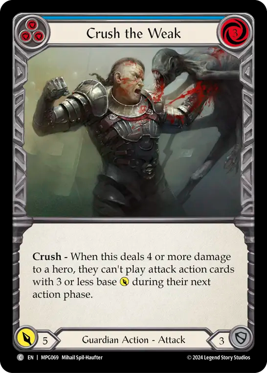 3x Crush the Weak (Blue)
