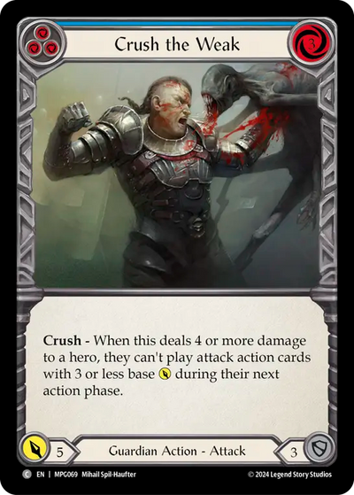 3x Crush the Weak (Blue)