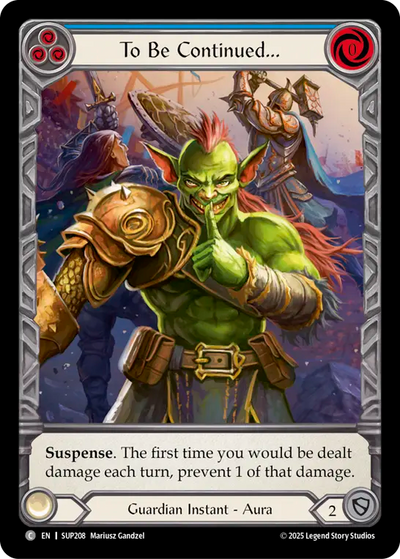 To Be Continued... Cold Foil Extended Art