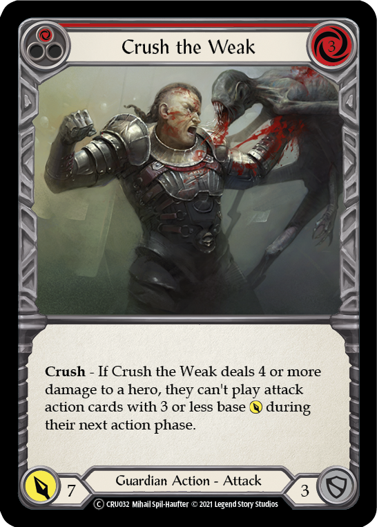 Crush the Weak (Red) Rainbow Foil (Unlimited)