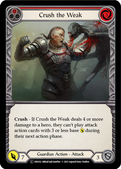Crush the Weak (Red) Rainbow Foil (Unlimited)